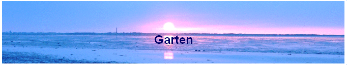 
Garten